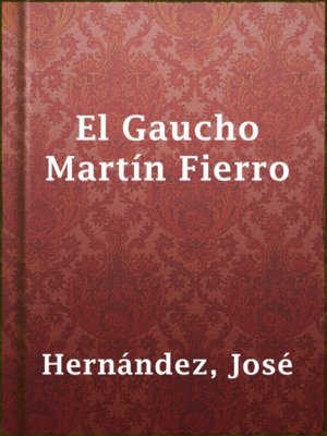 cover image of El Gaucho Martín Fierro
